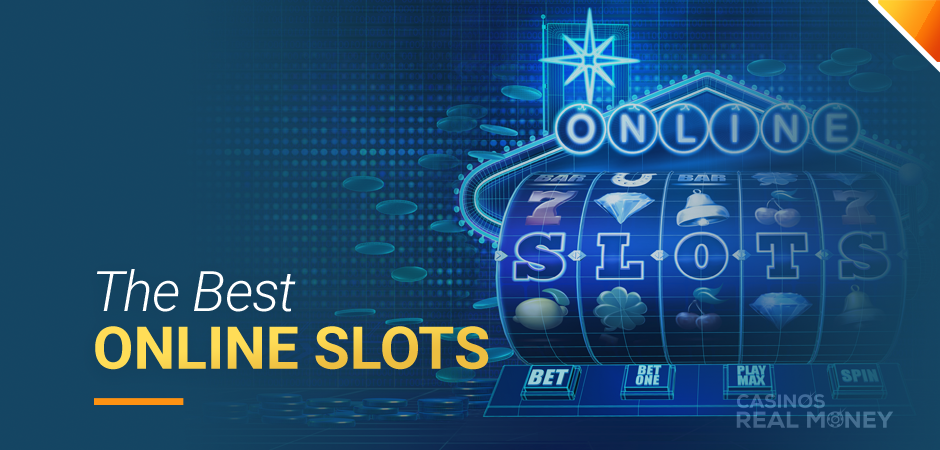 The Best Online Slots