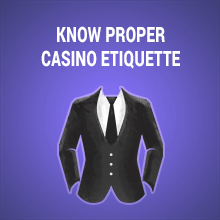 Image of Proper Casino Etiquette